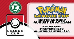 Pokemon League Cup! [Junior/Senior] | Sunday, August 24 at 11AM